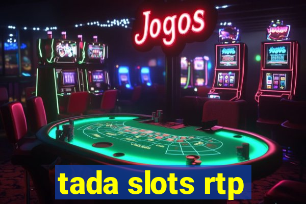 tada slots rtp